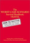The Worst-case Scenario Travel Handbook